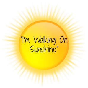 walking on sunshine